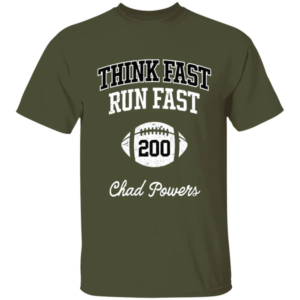 Think Fast Run Fast Chad Powers Shirt - Image 4
