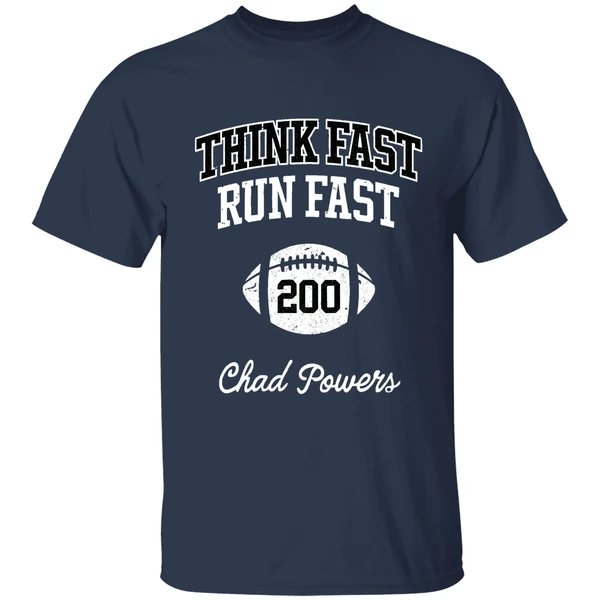Think Fast Run Fast Chad Powers Shirt - Image 5