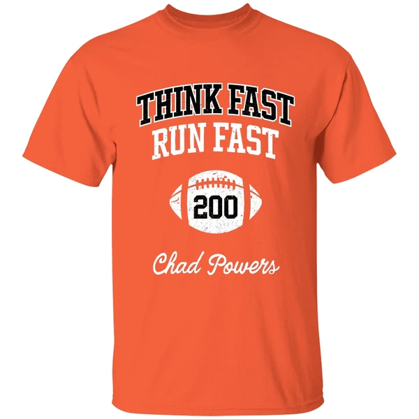 think fast run fast chad powers shirt orange