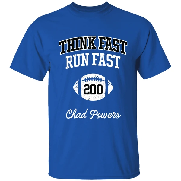 Think Fast Run Fast Chad Powers Shirt - Image 8
