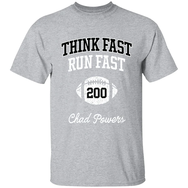 Think Fast Run Fast Chad Powers Shirt - Image 9