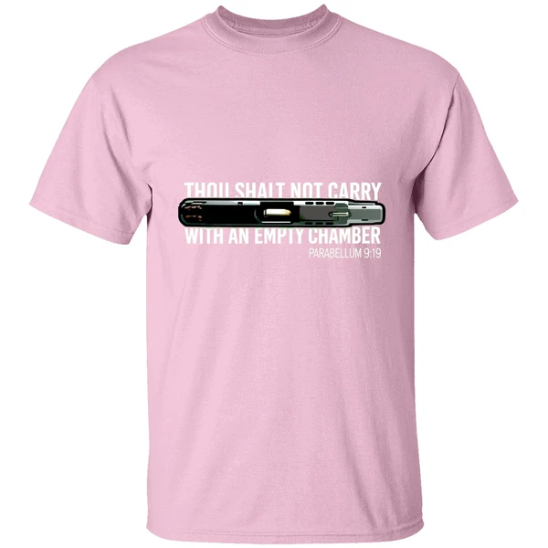 Thou Shalt Not Carry With An Empty Chamber Shirt Thou Shalt Not Carry With An Empty Chamber Shirt