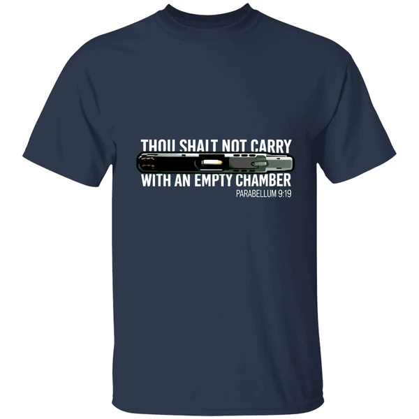 Thou Shalt Not Carry With An Empty Chamber Shirt - Image 4