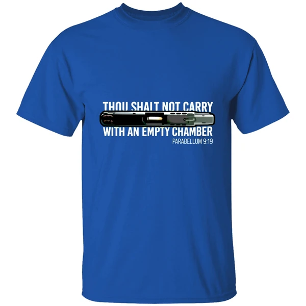 Thou Shalt Not Carry With An Empty Chamber Shirt - Image 7