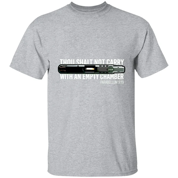 Thou Shalt Not Carry With An Empty Chamber Shirt - Image 8