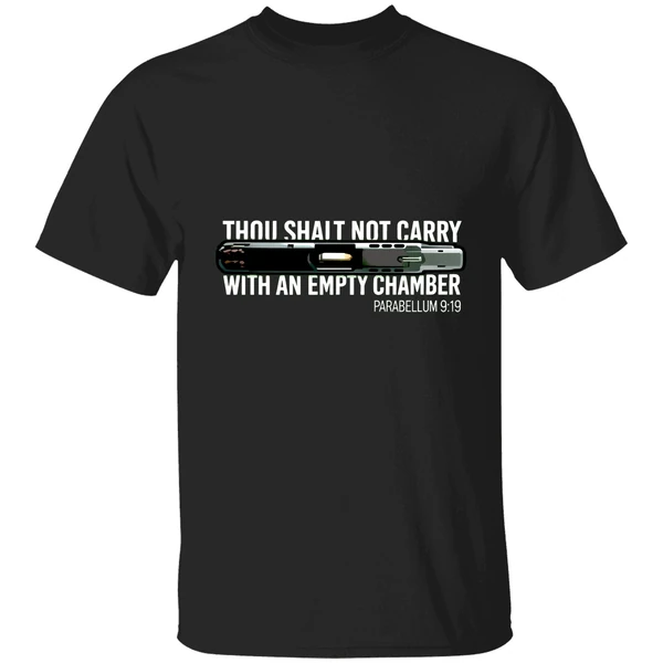 Thou Shalt Not Carry With An Empty Chamber Shirt - Image 9