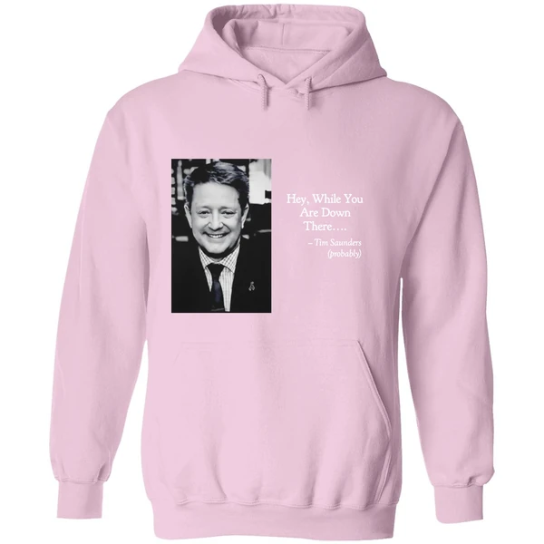Tim Saunders Hey While You Are Down There Philadelphia Hockey Hoodie - Image 5