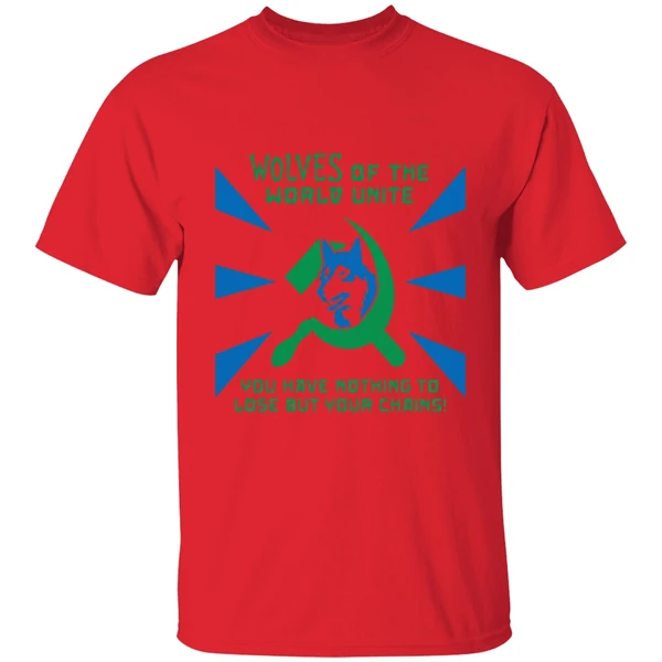 timberwolves of the world unite you have nothing to lose but your chains shirt red