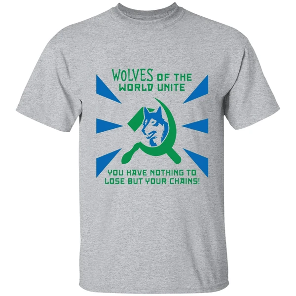 Timberwolves Of The World Unite You Have Nothing To Lose But Your Chains Shirt - Image 6