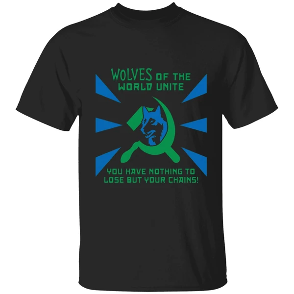 Timberwolves Of The World Unite You Have Nothing To Lose But Your Chains Shirt - Image 7