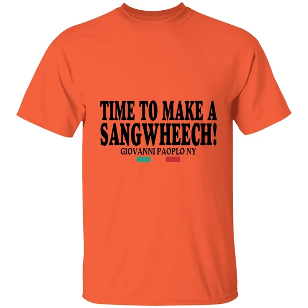 Time To Make A Sangwheech Giovanni Paolo Ny Shirt - Image 3