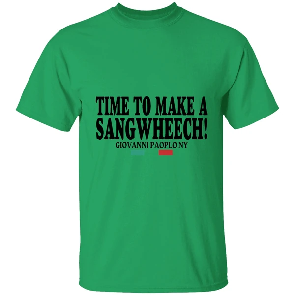 Time To Make A Sangwheech Giovanni Paolo Ny Shirt - Image 8