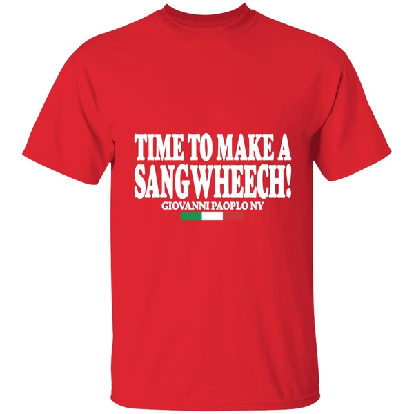 Time To Make A Sangwheech Shirt - Image 7