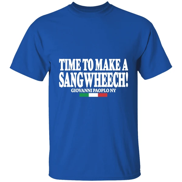 Time To Make A Sangwheech Shirt - Image 8