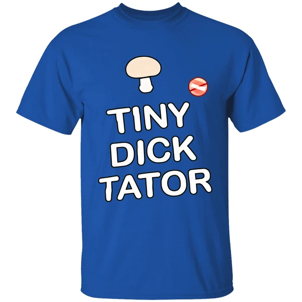 Tiny Dick Tator Shirt - Image 8
