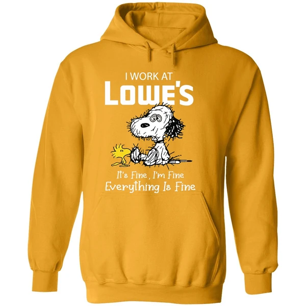 Tired Snoopy I Work At Lowes 2026 Its Fine Im Fine Everything Is Fine Hoodie