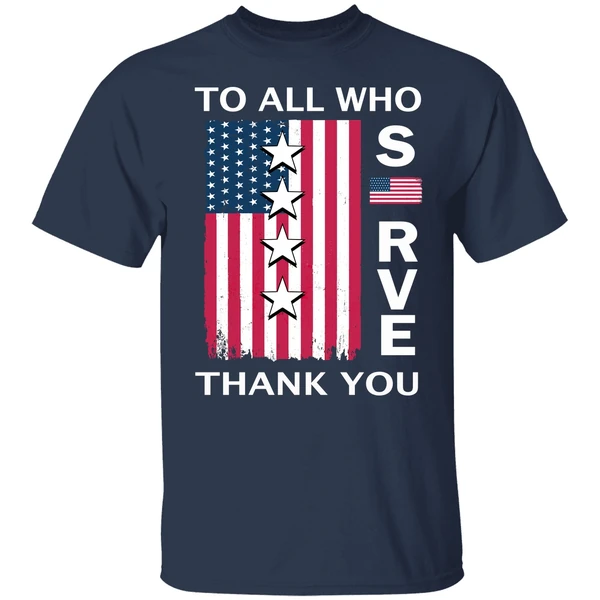 To All Who Serve Thank You Front Shirt - Image 4