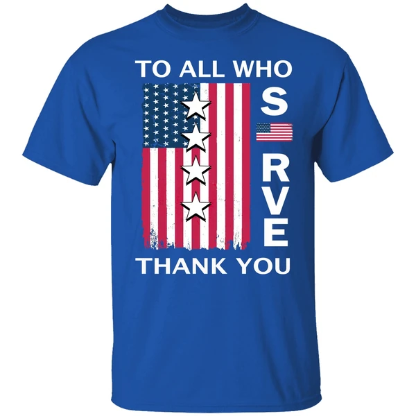To All Who Serve Thank You Front Shirt - Image 7