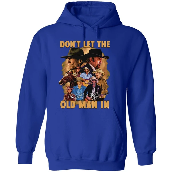 Toby Keith Dont Let The Old Man Hoodie - Image 7