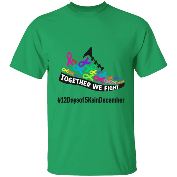 Together We Fight 12 Days Of 5 Ks In December For Acs Shirt