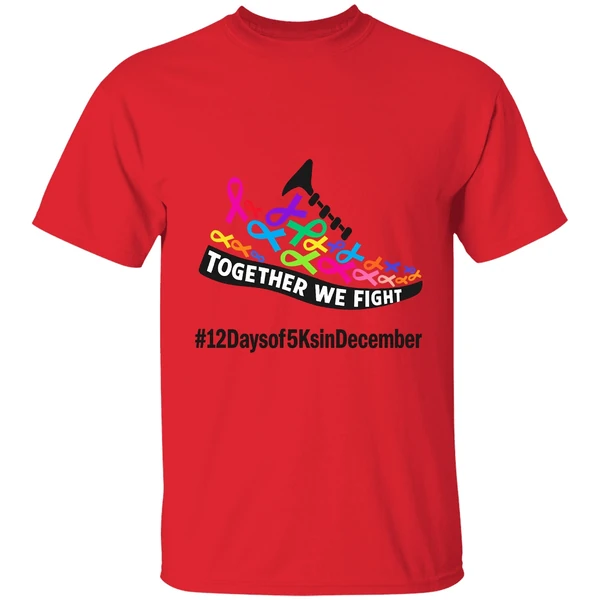 Together We Fight 12 Days Of 5 Ks In December For Acs Shirt - Image 6