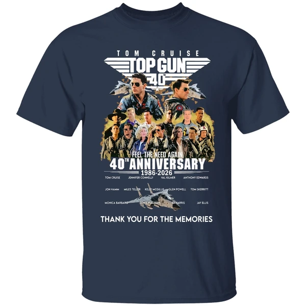 Tom Cruise Top Gun Feel The Need Again 40th Anniversary 1986 2026 Thank You For The Memories Shirt - Image 5
