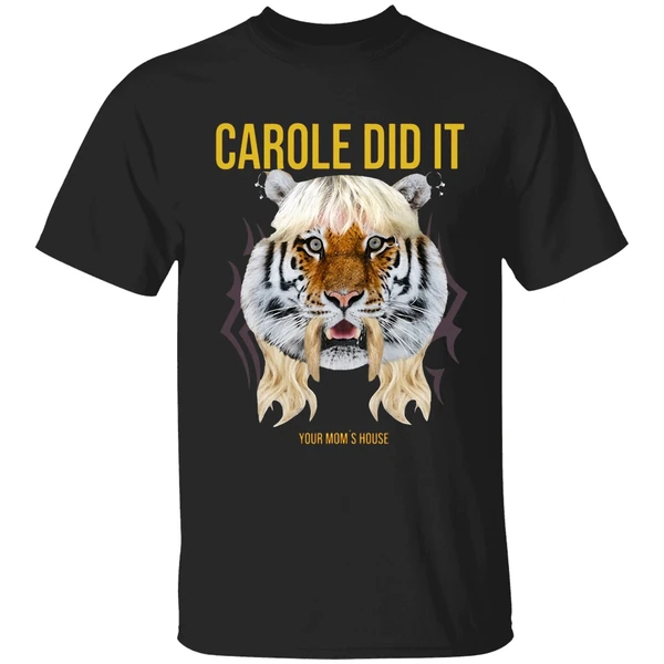 Tom Segura Carole Did It Your Mom's House Shirt