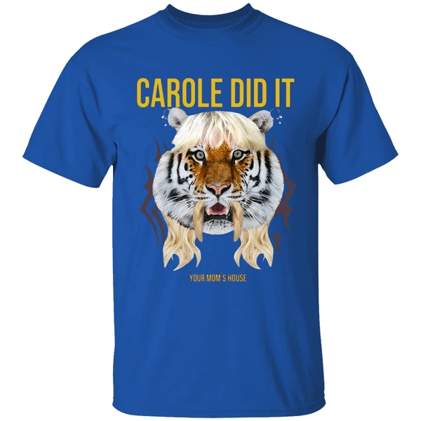 Tom Segura Carole Did It Your Mom's House Shirt - Image 8