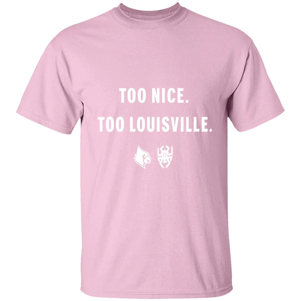 too-nice-too-louisville-logo-shirt-lightpink