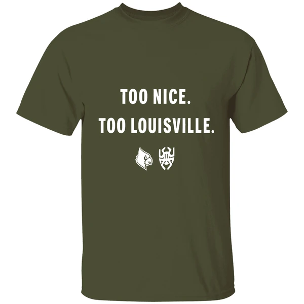Too Nice Too Louisville Logo Shirt - Image 4