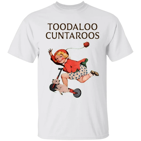 Toodaloo Cuntaroos Vintage Shirt