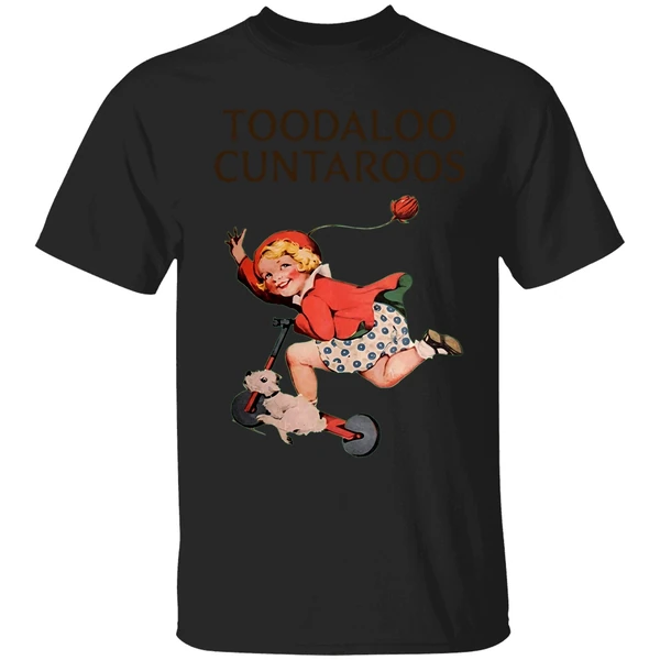 Toodaloo Cuntaroos Vintage Shirt - Image 7