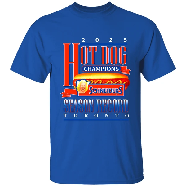 Toronto Blue Jays Hot Dog Champions Season Record 2025 Shirt - Image 7