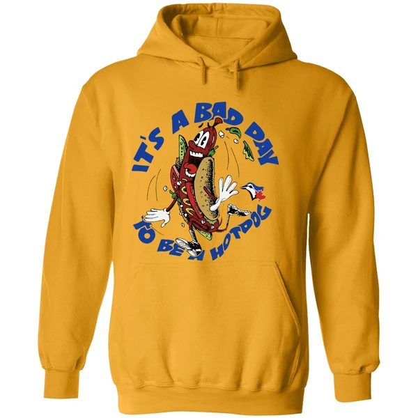 Toronto Blue Jays Its A Bad Day To Be A Hotdog Hoodie