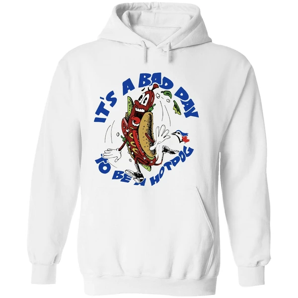 Toronto Blue Jays Its A Bad Day To Be A Hotdog Hoodie - Image 8