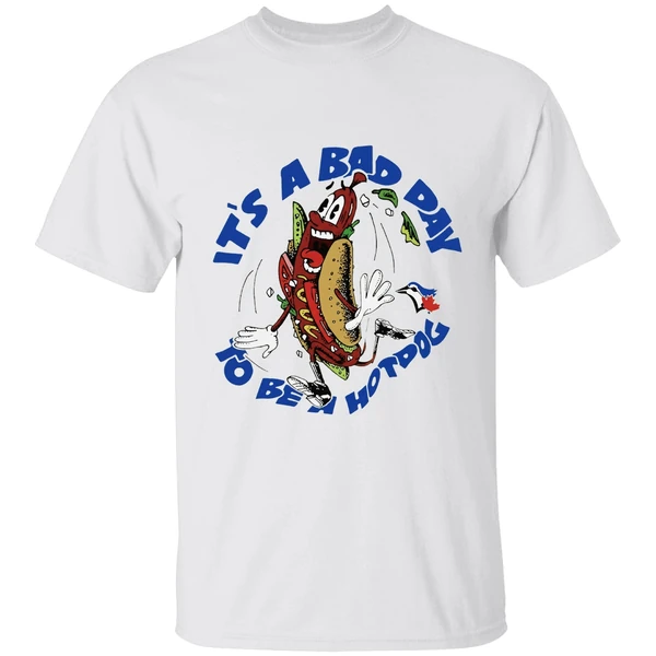 Toronto Blue Jays Its A Bad Day To Be A Hotdog Shirt