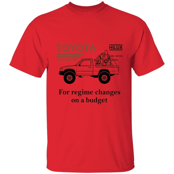 Toyota Hilux For Regime Changes On A Budget Shirt - Image 4