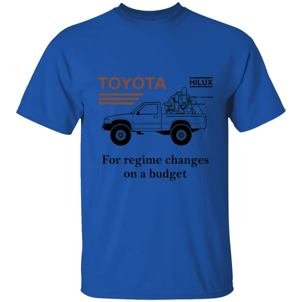 Toyota Hilux For Regime Changes On A Budget Shirt - Image 5