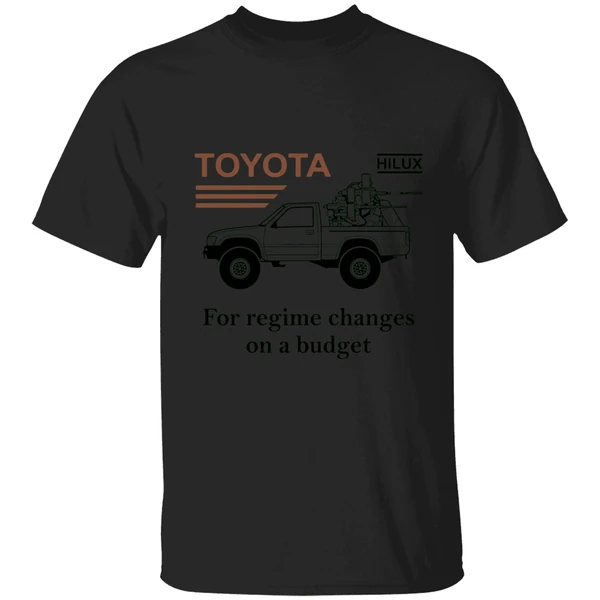 Toyota Hilux For Regime Changes On A Budget Shirt - Image 7