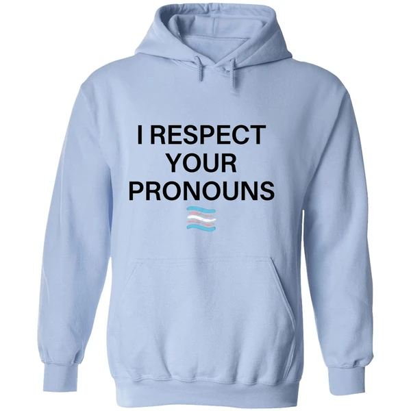 Trans Flag I Respect Your Pronouns Hoodie - Image 4