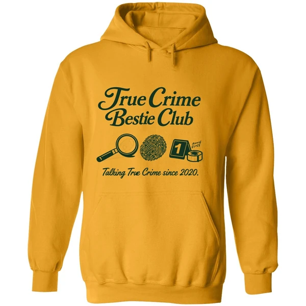 True Crime Bestie Club Talking True Crime Since 2020 Hoodie