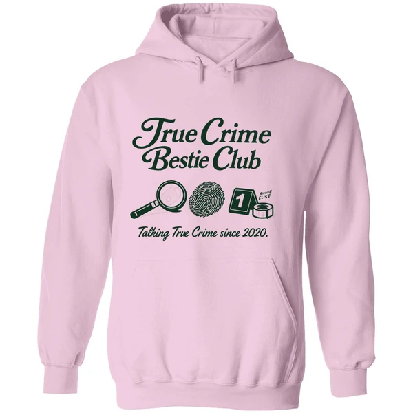 True Crime Bestie Club Talking True Crime Since 2020 Hoodie - Image 5