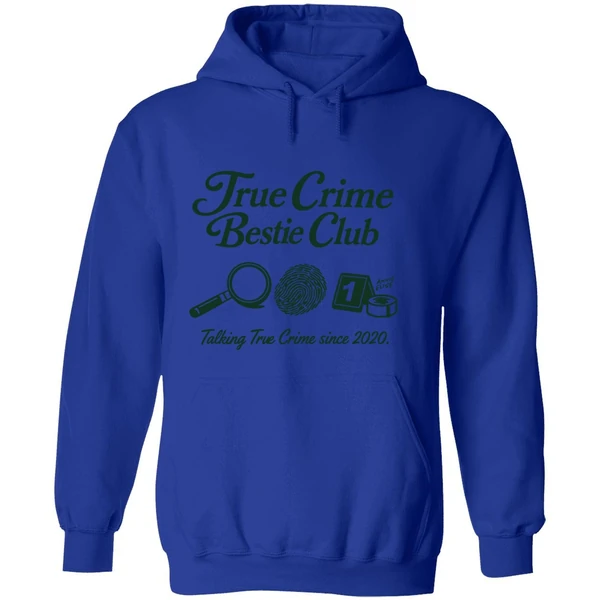 True Crime Bestie Club Talking True Crime Since 2020 Hoodie - Image 7