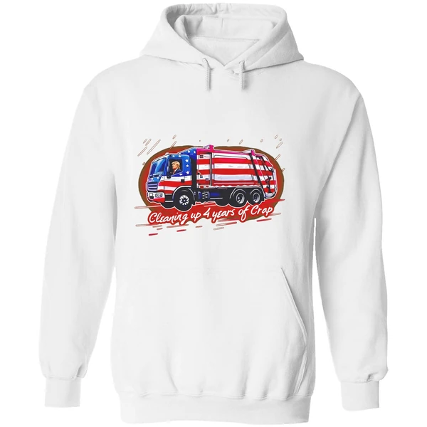 Trump Cleaning Up 4 Years Of Crap Garbage Hoodie - Image 8