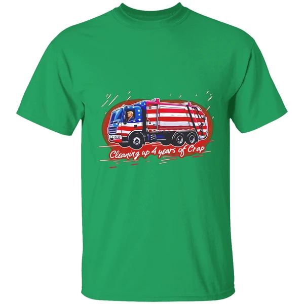Trump Cleaning Up 4 Years Of Crap Garbage Shirt - Image 2