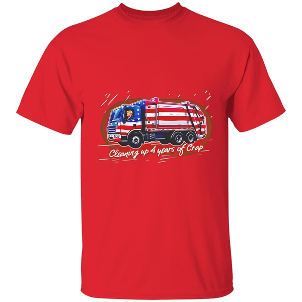 Trump Cleaning Up 4 Years Of Crap Garbage Shirt - Image 7