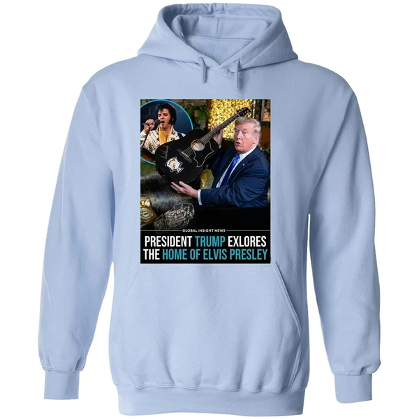 Trump President Trump Explores The Home Of Elvis Presley Graphic Hoodie - Image 4