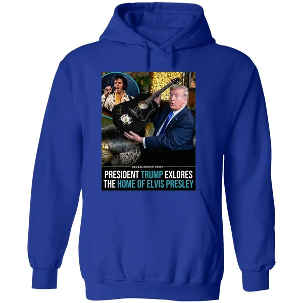 Trump President Trump Explores The Home Of Elvis Presley Graphic Hoodie - Image 7