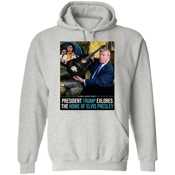 Trump President Trump Explores The Home Of Elvis Presley Graphic Hoodie - Image 9