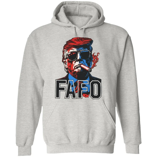 Trump Smoking A Cigar Fafo Hoodie - Image 9